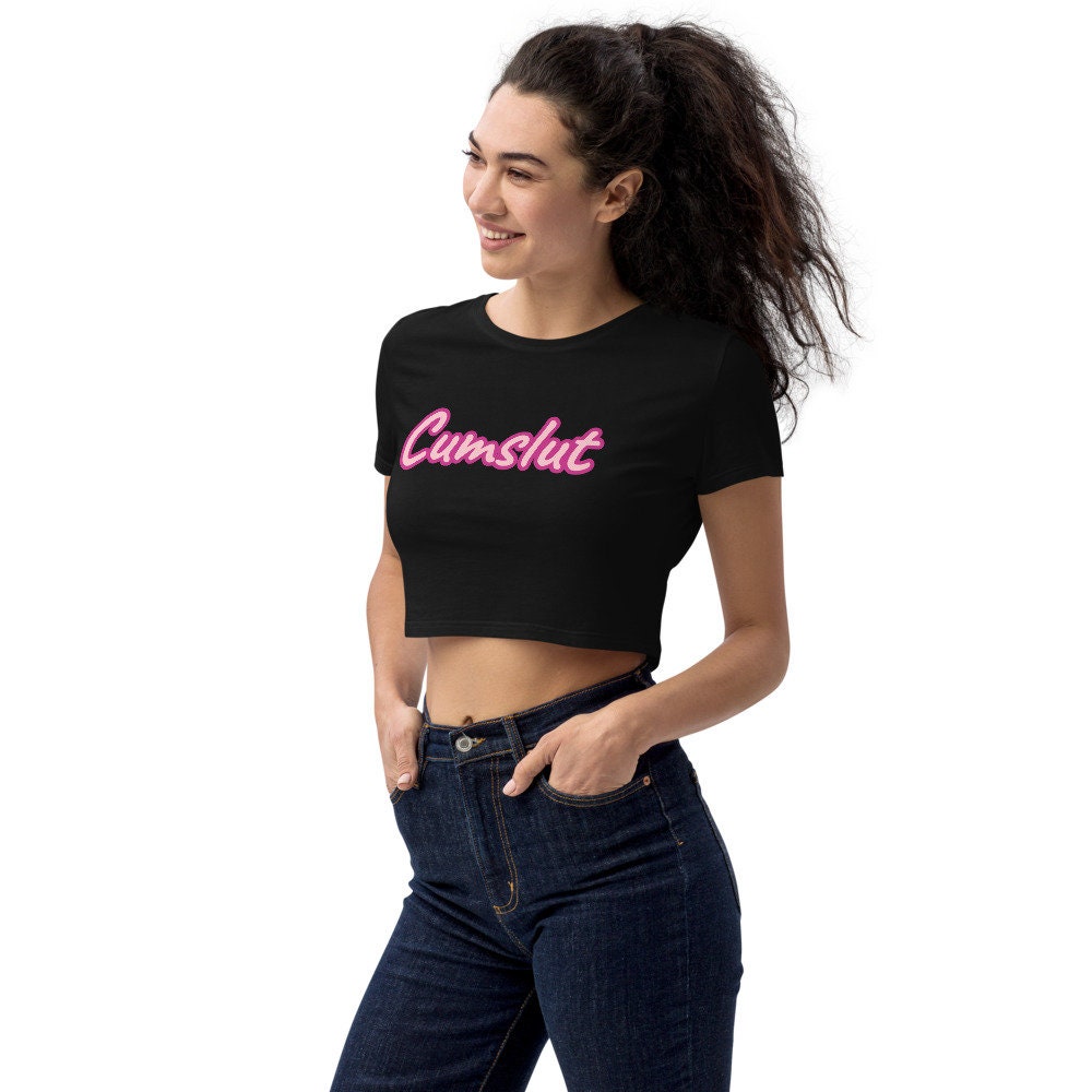 Cumslut, DDLG, Dom/Sub Organic Crop Top