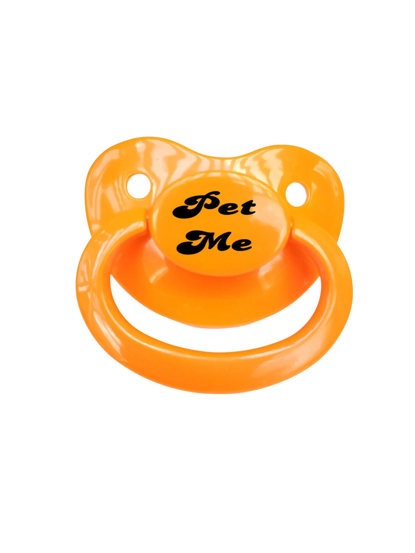 Orange adult pacifier with the text "Pet Me" in the center, adding a cute and playful touch.