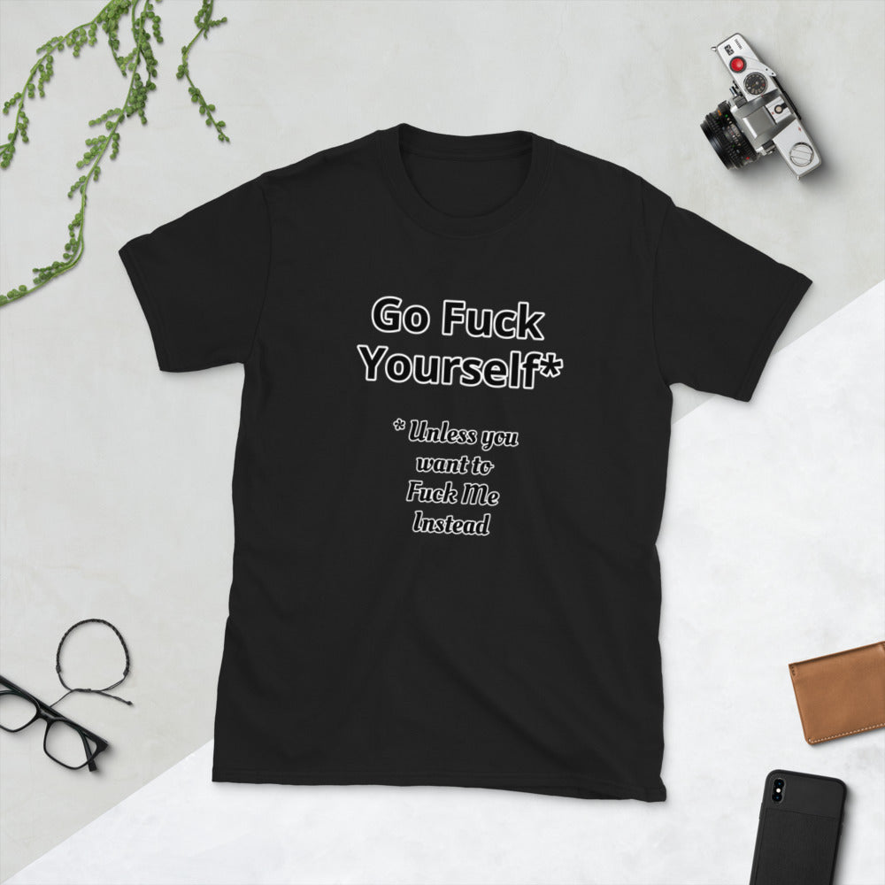 Go F*ck Yourself Short-Sleeve Unisex T-Shirt | Vixen's Hidden Desires