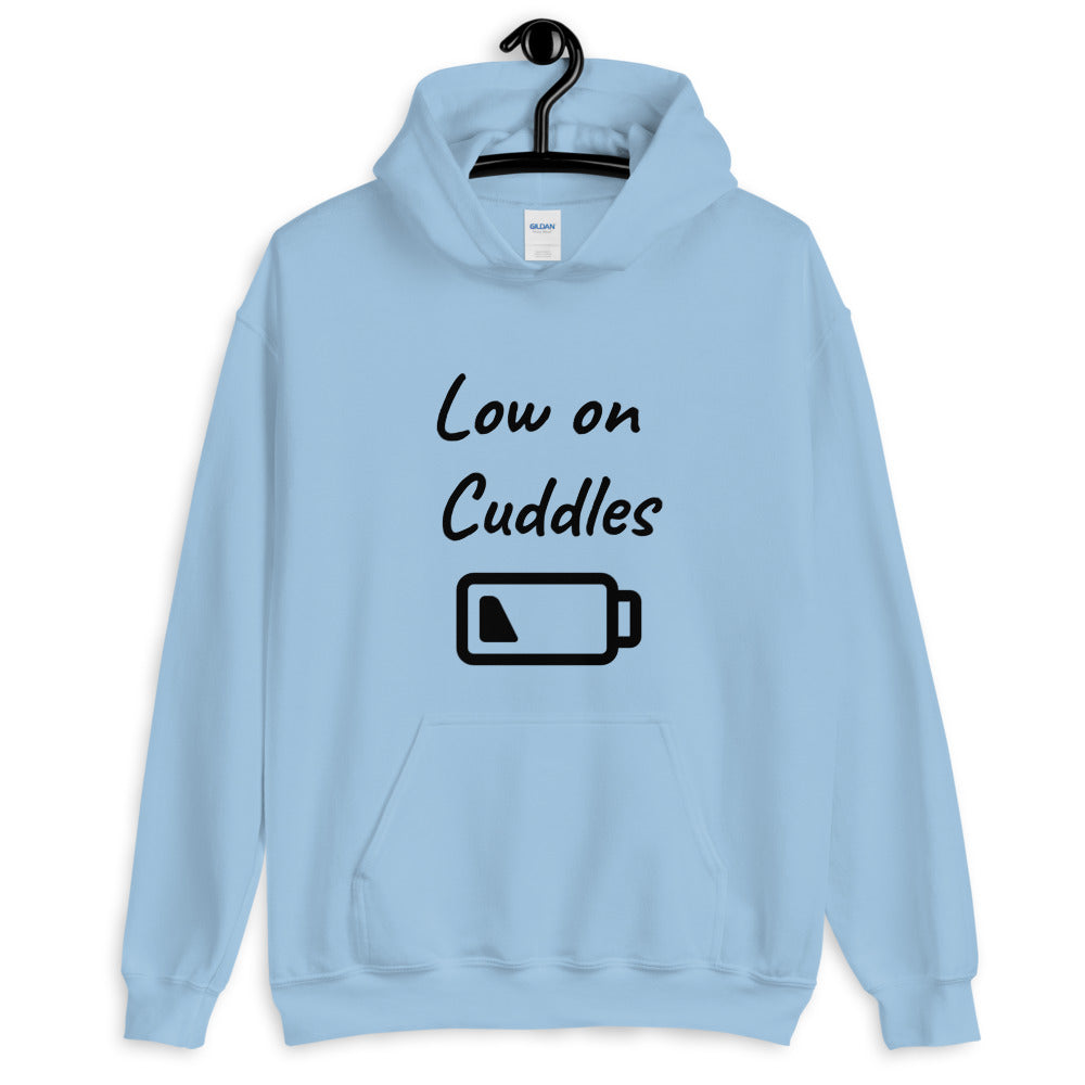 Low on Cuddles Unisex Hoodie | Vixen's Hidden Desires