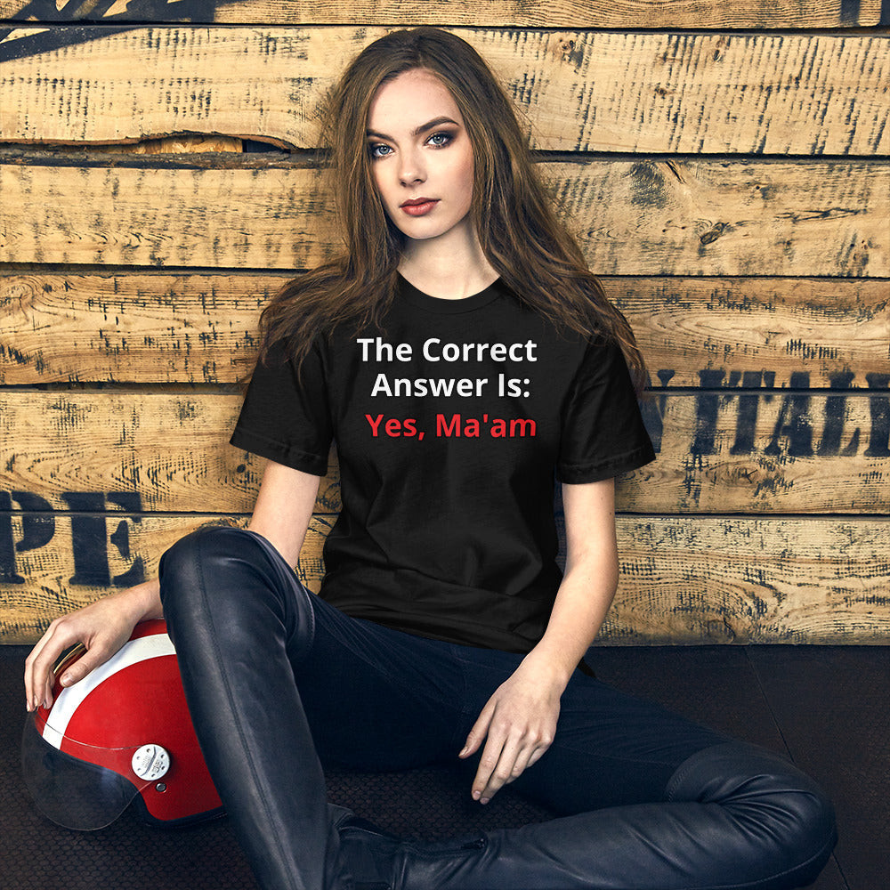 The Correct Answer Is: Yes, Ma'am Short-Sleeve Unisex T-Shirt | Vixen's Hidden Desires