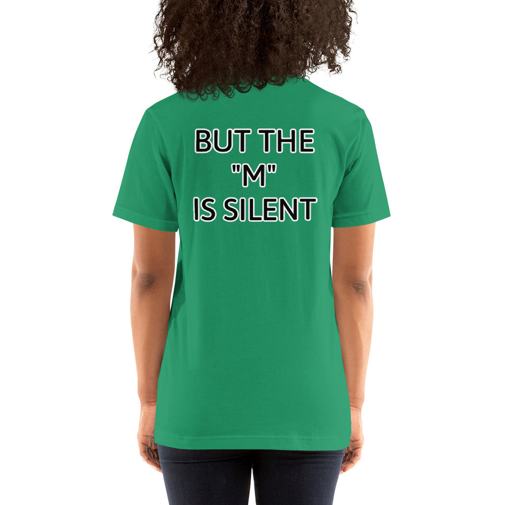I Need Moral Support, The "M" is Silent Short-Sleeve Unisex T-Shirt | Vixen's Hidden Desires