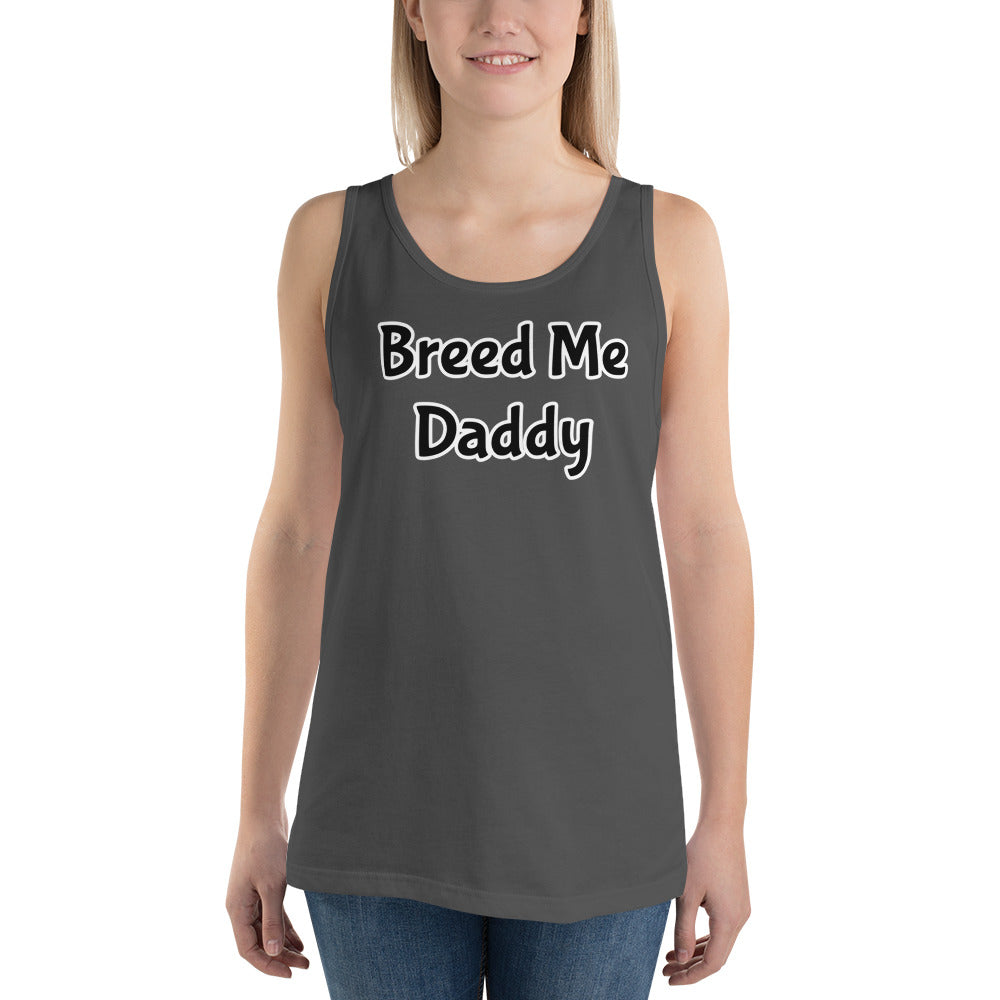 Breed Me Daddy Unisex Tank Top | Vixen's Hidden Desires