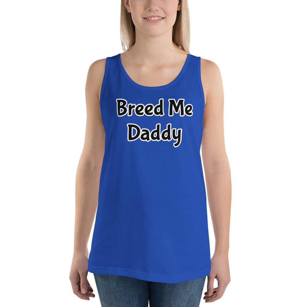 Breed Me Daddy Unisex Tank Top | Vixen's Hidden Desires