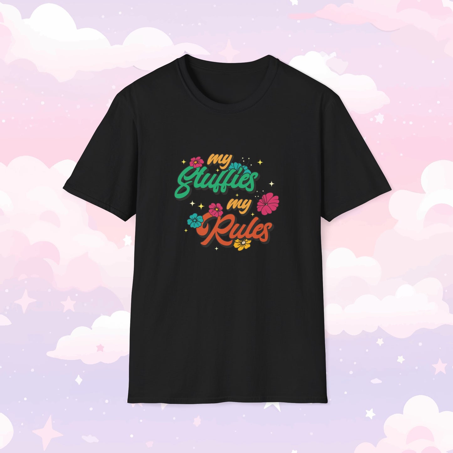 My Stuffies, My Rules - Adult Little Space Shirt