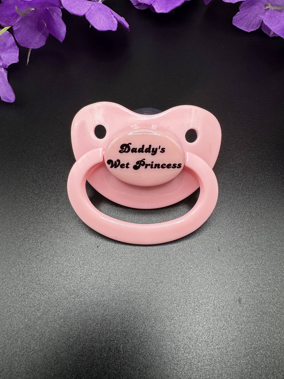 Daddy's Wet Princess Adult Pacifier