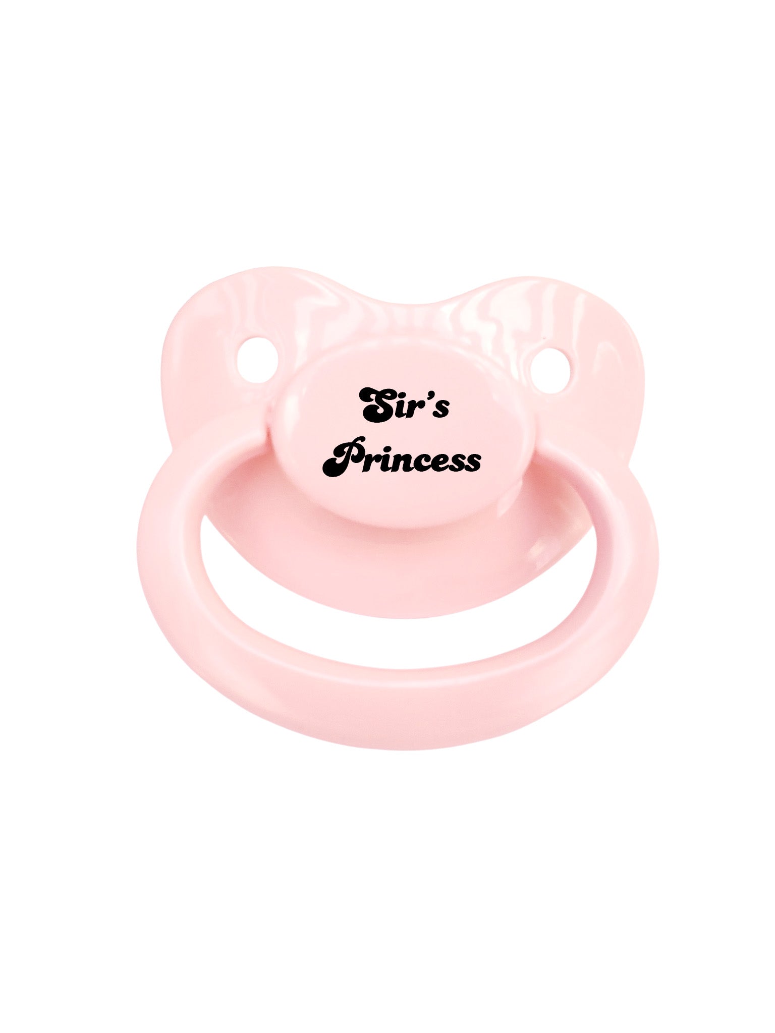 A pink adult pacifier with the phrase 'Sir's Princess' printed on the button.