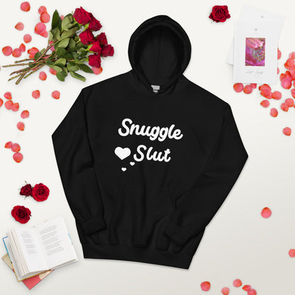 Snuggle Slut Unisex Hoodie