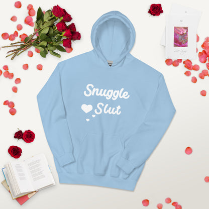 Snuggle Slut Unisex Hoodie