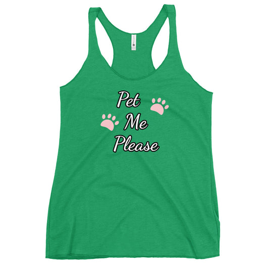 Pet Me Please Women's Racerback Tank 