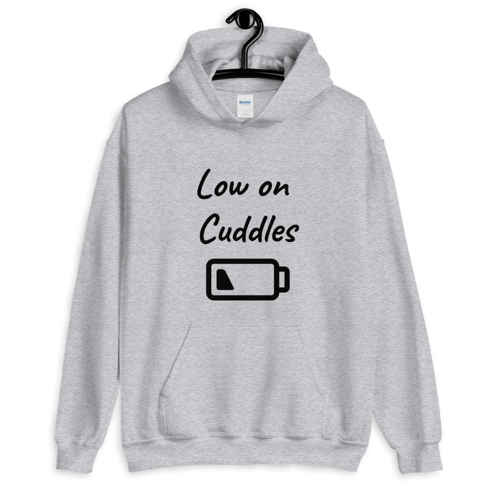 Low on Cuddles Unisex Hoodie | Vixen's Hidden Desires