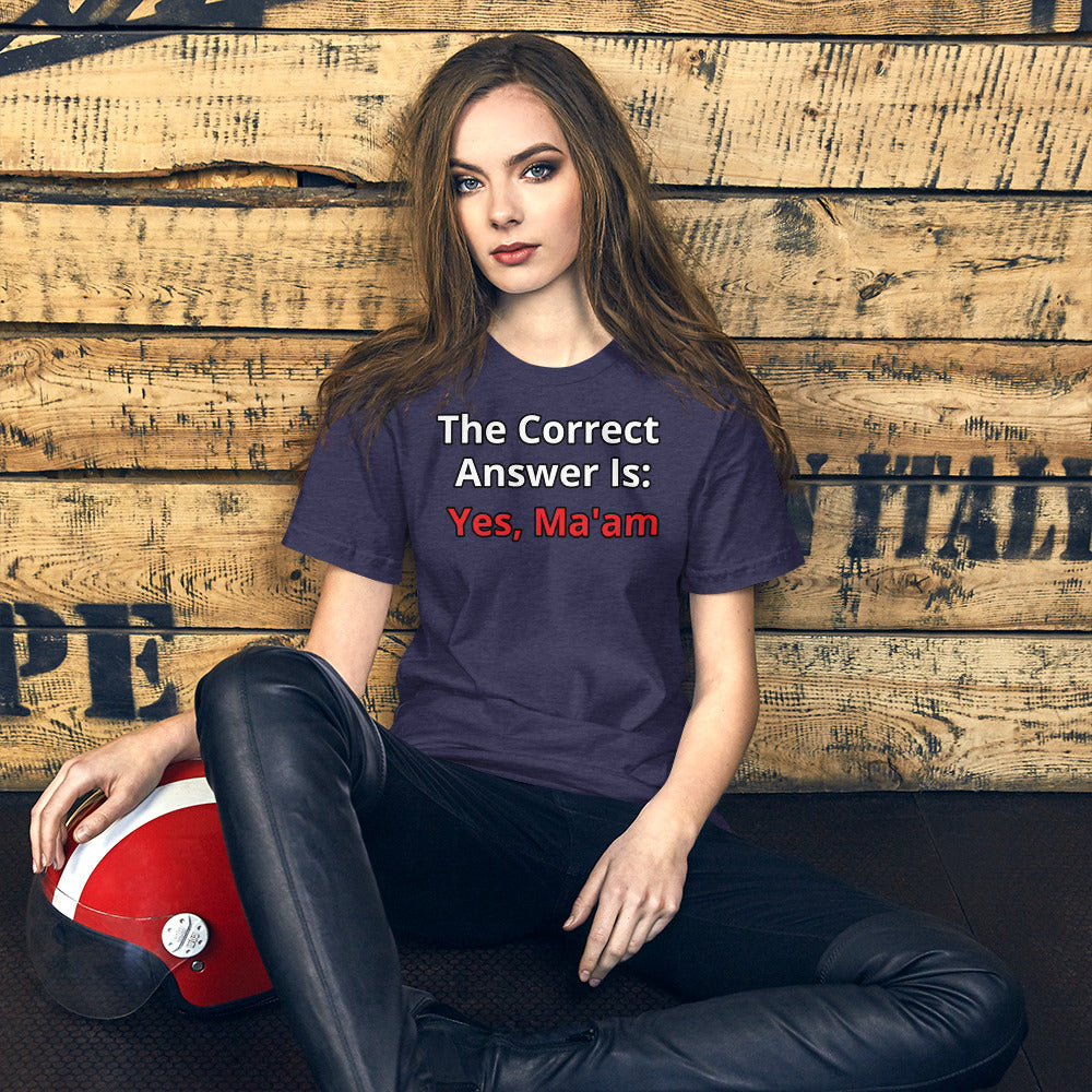 The Correct Answer Is: Yes, Ma'am Short-Sleeve Unisex T-Shirt | Vixen's Hidden Desires