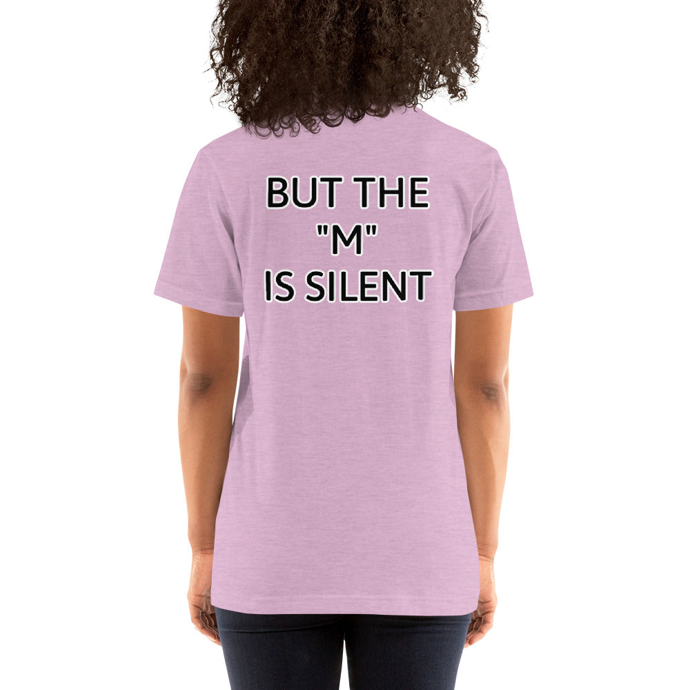 I Need Moral Support, The "M" is Silent Short-Sleeve Unisex T-Shirt | Vixen's Hidden Desires