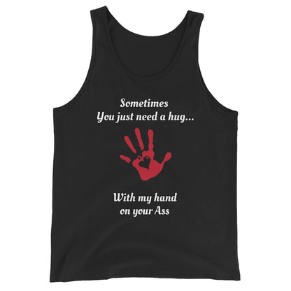 Sometimes You Just Need A Hug Unisex Tank Top | Vixen's Hidden Desires