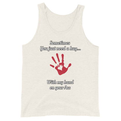 Sometimes You Just Need A Hug Unisex Tank Top | Vixen's Hidden Desires