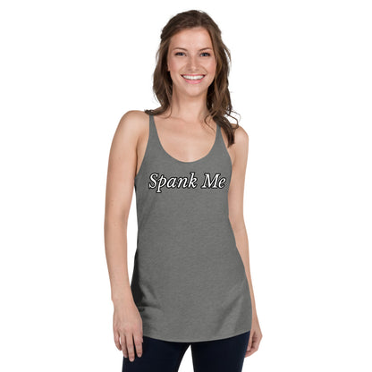 Spank Me Women's Racerback Tank | Vixen's Hidden Desires