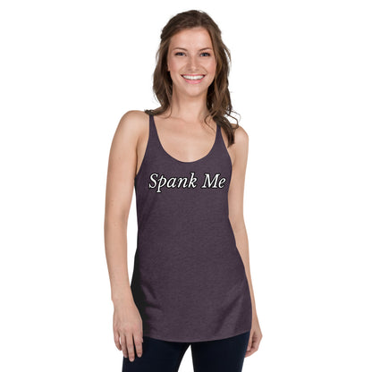 Spank Me Women's Racerback Tank | Vixen's Hidden Desires